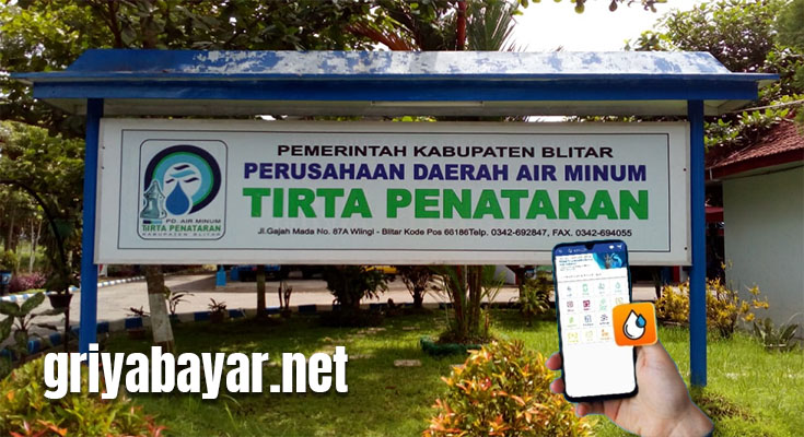 Kemudahan Pembayaran PDAM Kabupaten Blitar melalui GriyaBayar: Transaksi Lebih Praktis dan Efisien